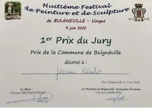 1er prix du jury décerné à Jérôme Petelot le 5 juin 2022 à Bulgnéville lors du huitième festival de peinture et de sculpture.